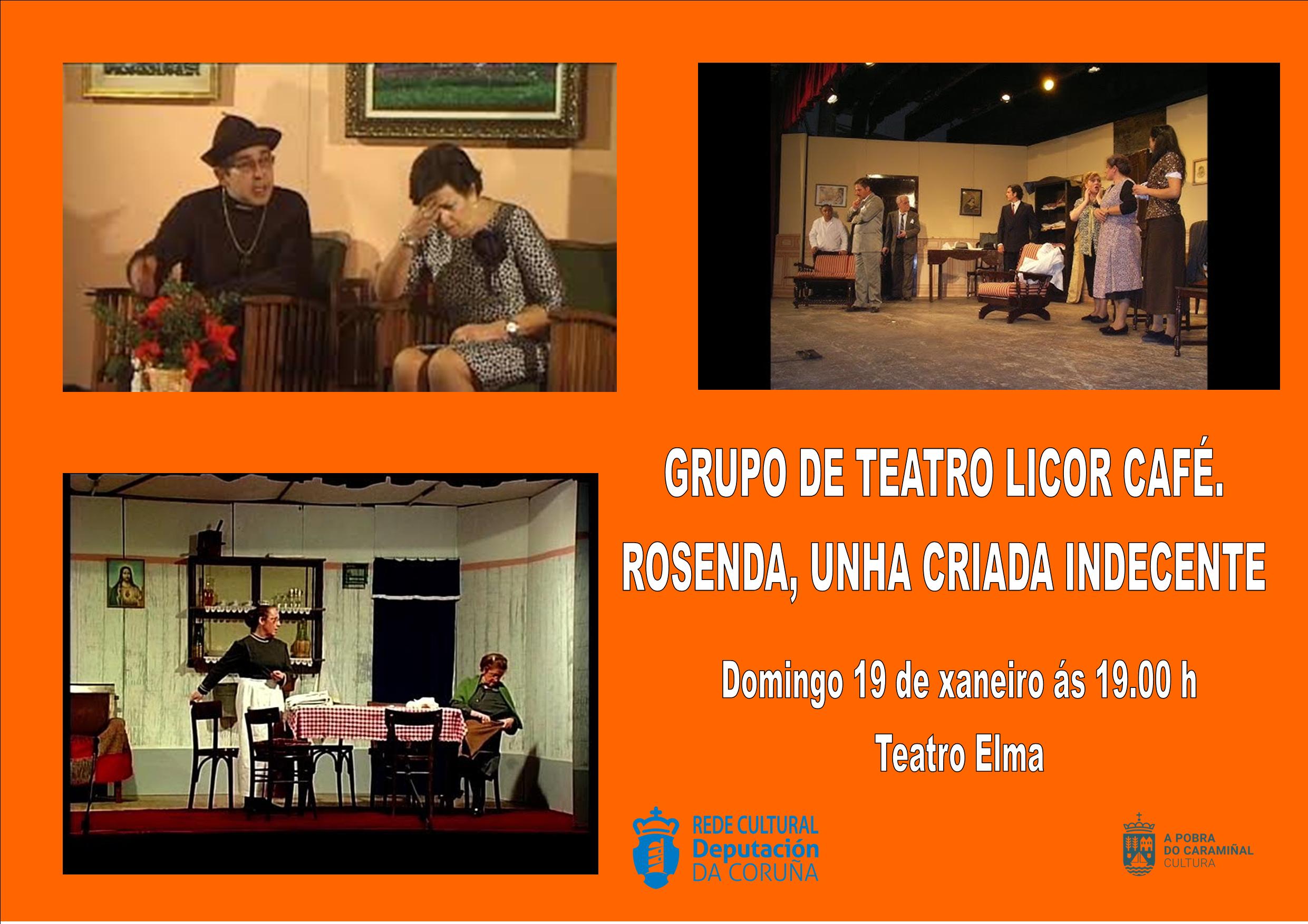 Cartel da función teatral Rosenda, unha criada indecente! de Grupo Licor Café