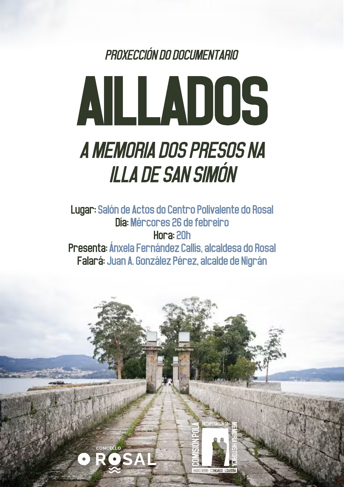 O Rosal revive a memoria coa proxeccioìn de ‘Aillados’, un documental sobre a historia dos presos na illa de San Simoìn